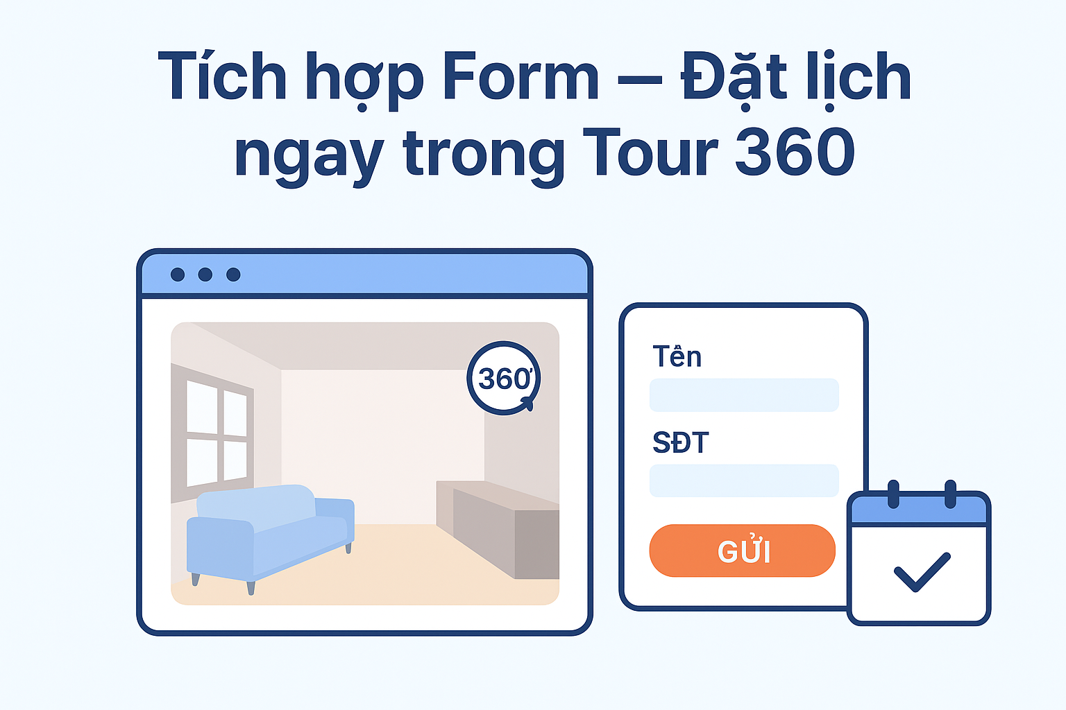 Có tích hợp form / đặt lịch trong tour 360 được không?